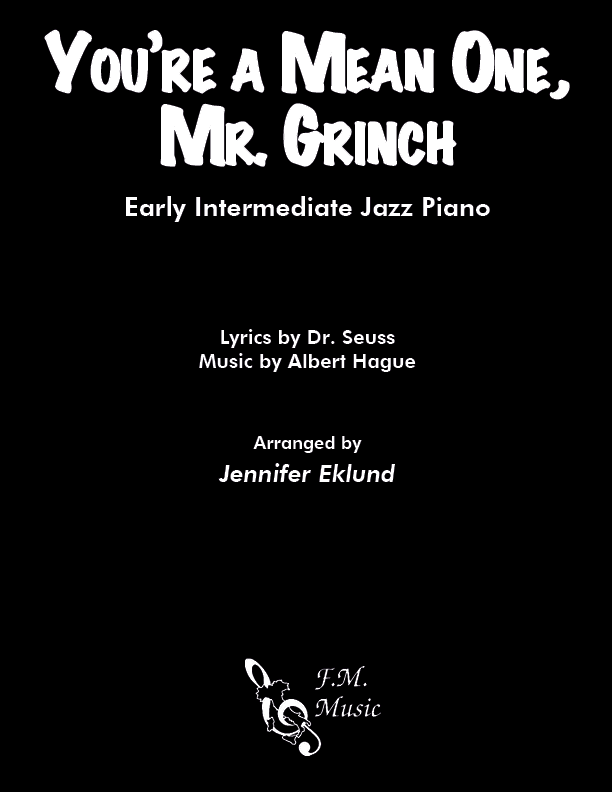 You're A Mean One, Mr. Grinch (Early Intermediate Piano)